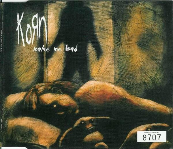 Korn - Make Me Bad