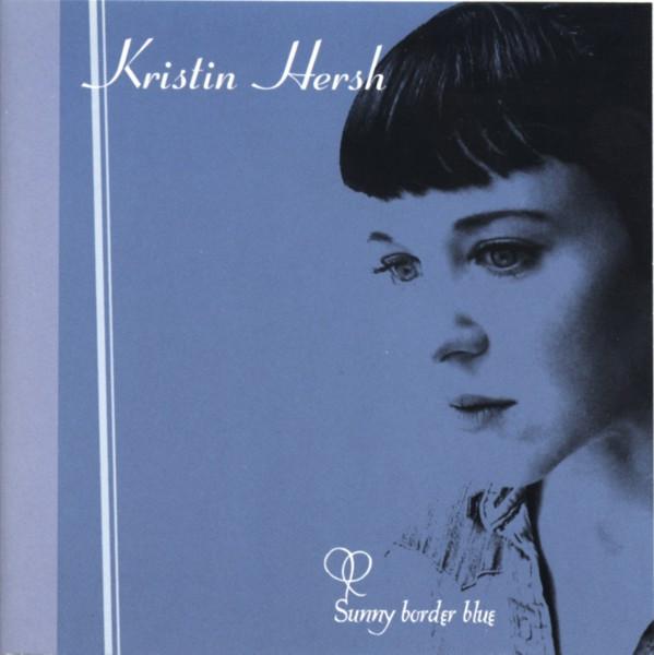 Kristin Hersh - Sunny Border Blue