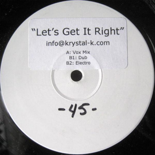 Krystal K - Let's Get It Right
