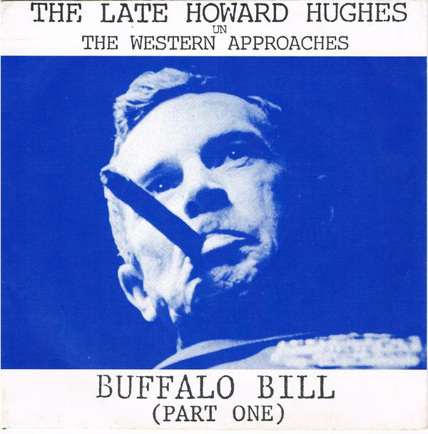 L. Howard Hughes, The Western Approaches - Buffalo Bill (Part One)