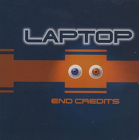 Laptop - End Credits