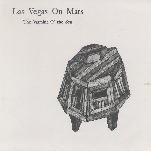 Las Vegas On Mars - The Varmint O' the Sea