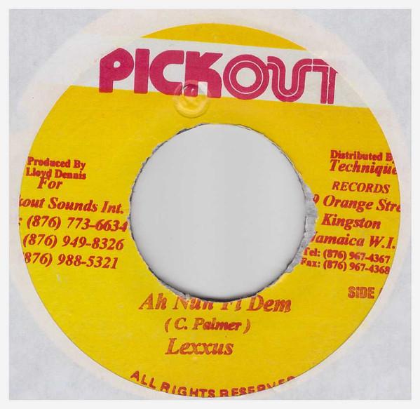 Lexxus - Ah Nuh Fi Dem