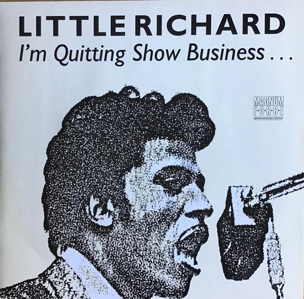 Little Richard - I’m Quitting Show Business