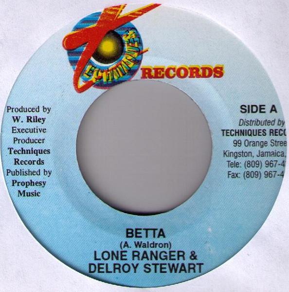 Lone Ranger, Delroy Stewart - Betta