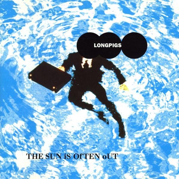 Longpigs - The Sun Is Often Out