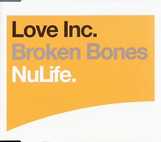 Love Inc - Broken Bones