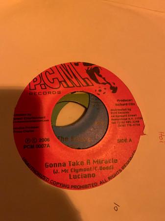 Luciano  - Gonna Take A Miracle
