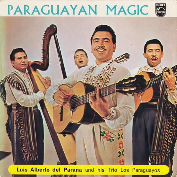 Luis Alberto del Parana y Los Paraguayos - Paraguayan Magic
