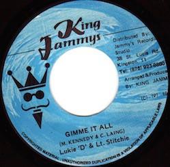 Lukie D, Lieutenant Stitchie - Gimme It All
