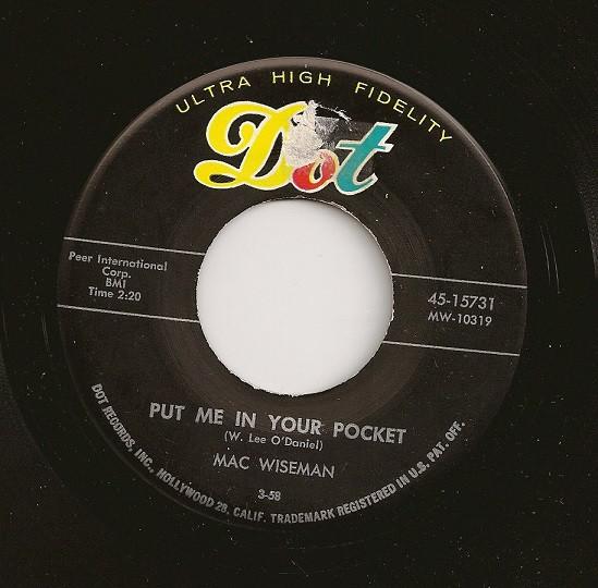 Mac Wiseman - Put Me In Your Pocket / When The Work's All Done This Fall