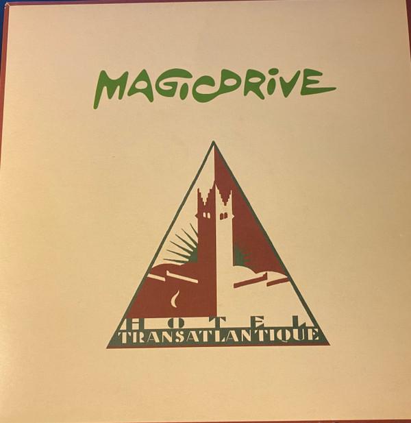 Magicdrive - Hotel Transatlantique E.P.