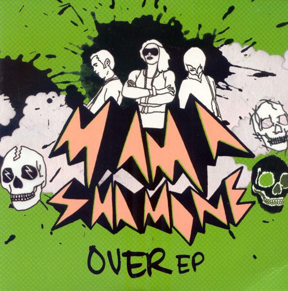 Mama Shamone - Over EP