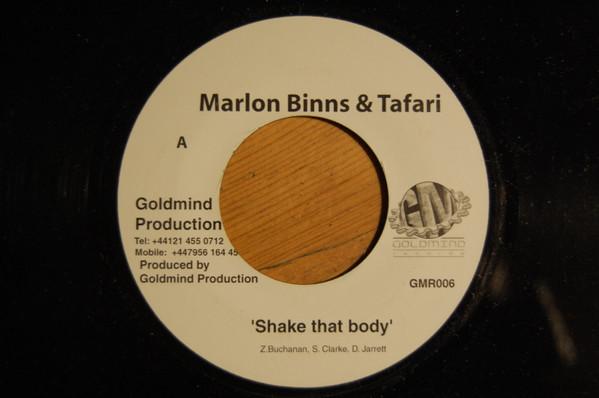 Marlon Binns, Tafari, Jukie Ranks - Shake That Body / Keep Doing What You Are Doing