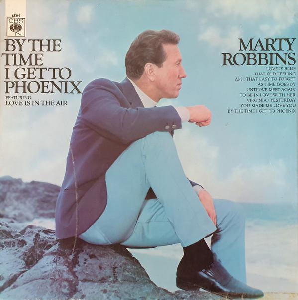 Marty Robbins - By The Time I Get To Phoenix