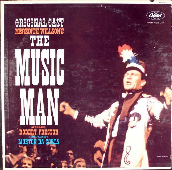 Meredith Willson - The Music Man (Original Cast)