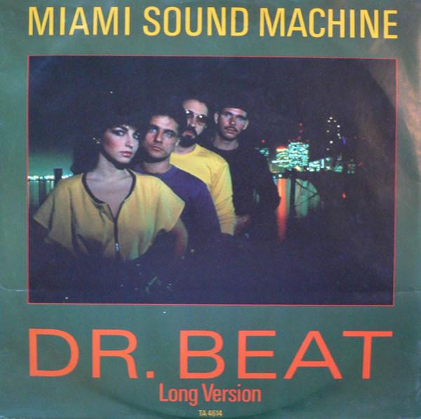 Miami Sound Machine - Dr. Beat (Long Version)