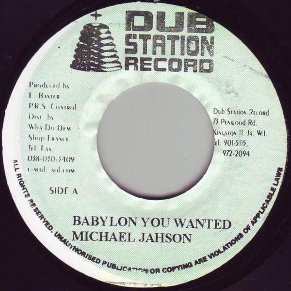 Michael Jahson - Babylon You Wanted