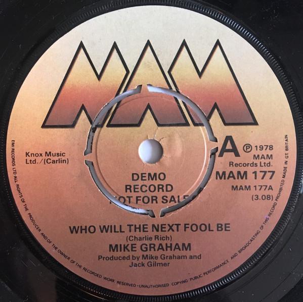 Mike Graham  - Who Will The Next Fool Be