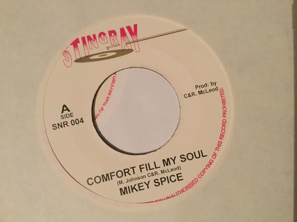 Mikey Spice - Comfort Fill My Soul