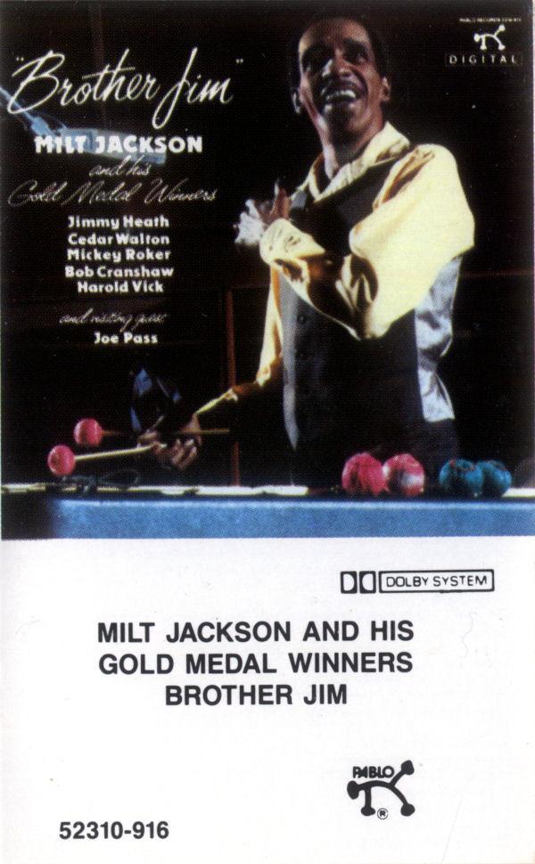 Milt Jackson And His Gold Medal Winners - Brother Jim