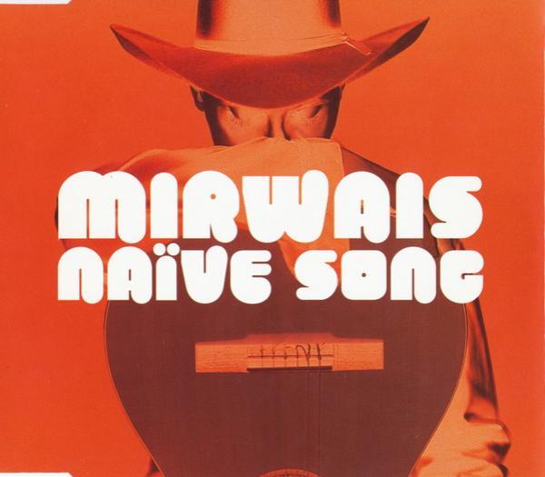 Mirwais - Naïve Song