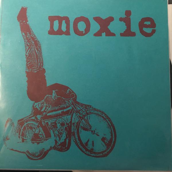 Moxie  - Disclamer/William Im Your Mother