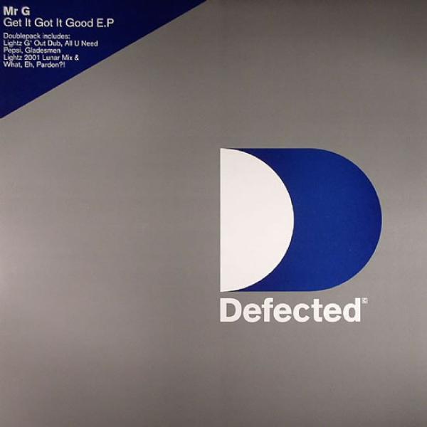 Mr. G - Get It Got It Good E.P