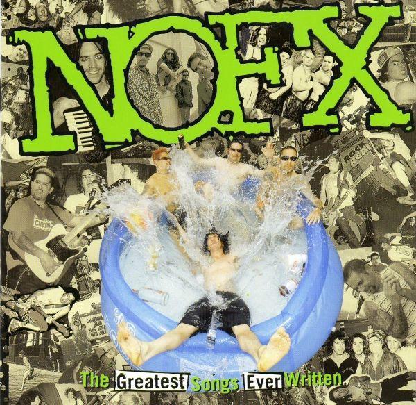 NOFX - The Greatest Songs Ever Written (By Us)