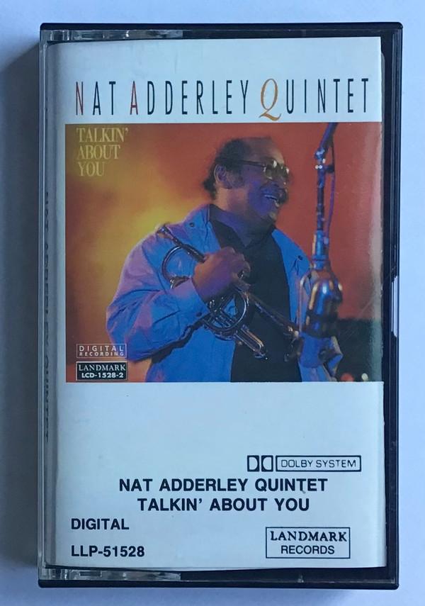Nat Adderley Quintet - Talkin' About You