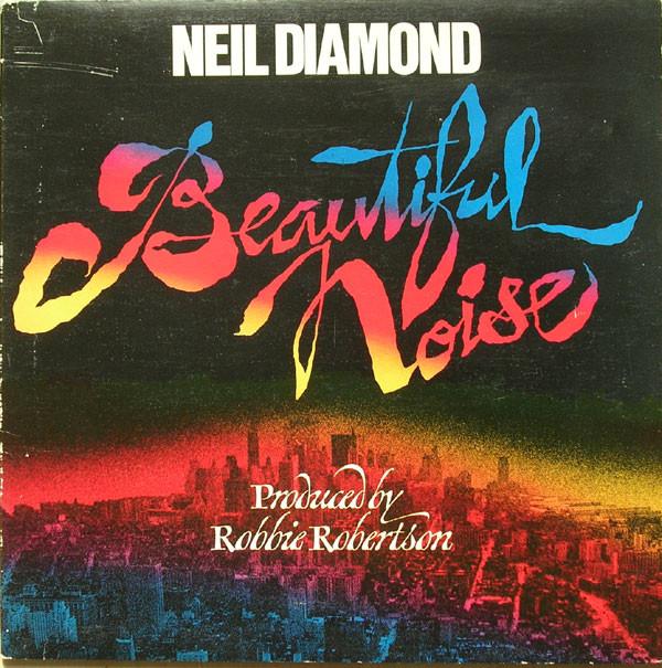 Neil Diamond - Beautiful Noise