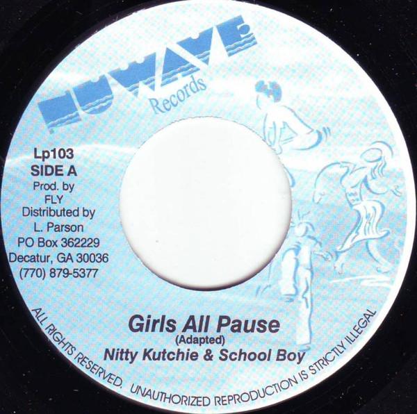 Nitty Kutchie, School Boy, Delly Ranks - Girls All Pause / Hands Up