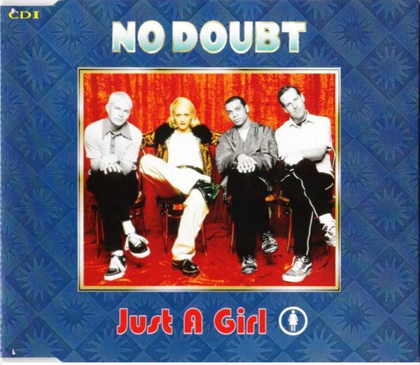 No Doubt - Just A Girl
