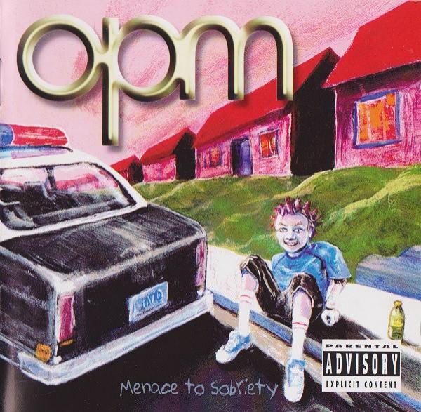 OPM  - Menace To Sobriety