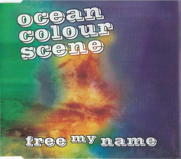 Ocean Colour Scene - Free My Name