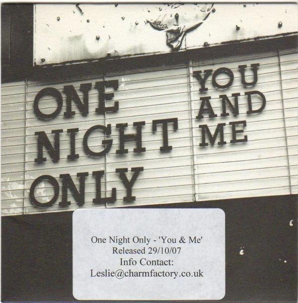 One Night Only - You And Me