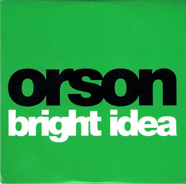 Orson (2) - Bright Idea