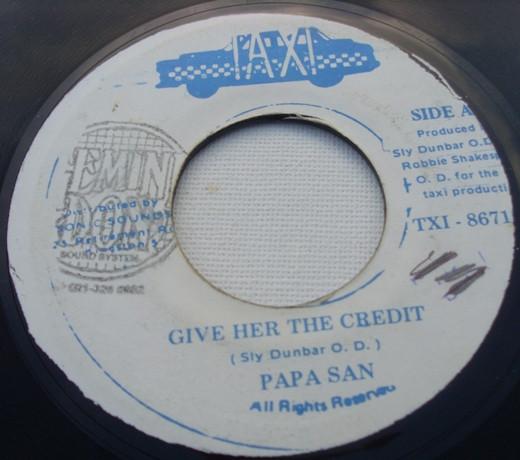 Papa San - Give Her The Credit