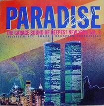  - Paradise Regained: The Garage Sound Of Deepest New York Vol. 2