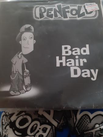 Penfold - Bad Hair Day