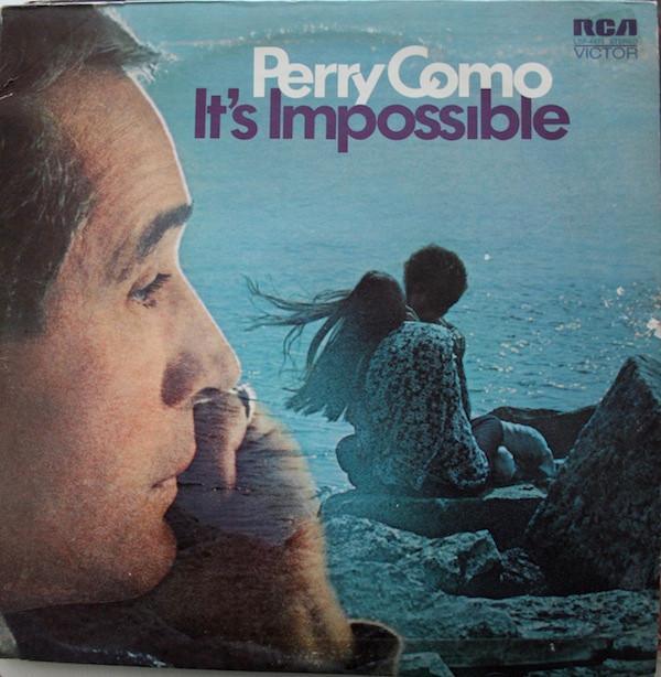 Perry Como - It's Impossible