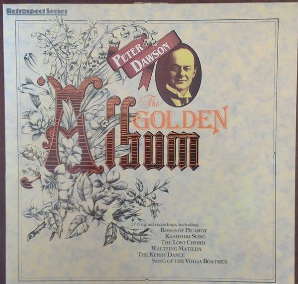 Peter Dawson - The Golden Album