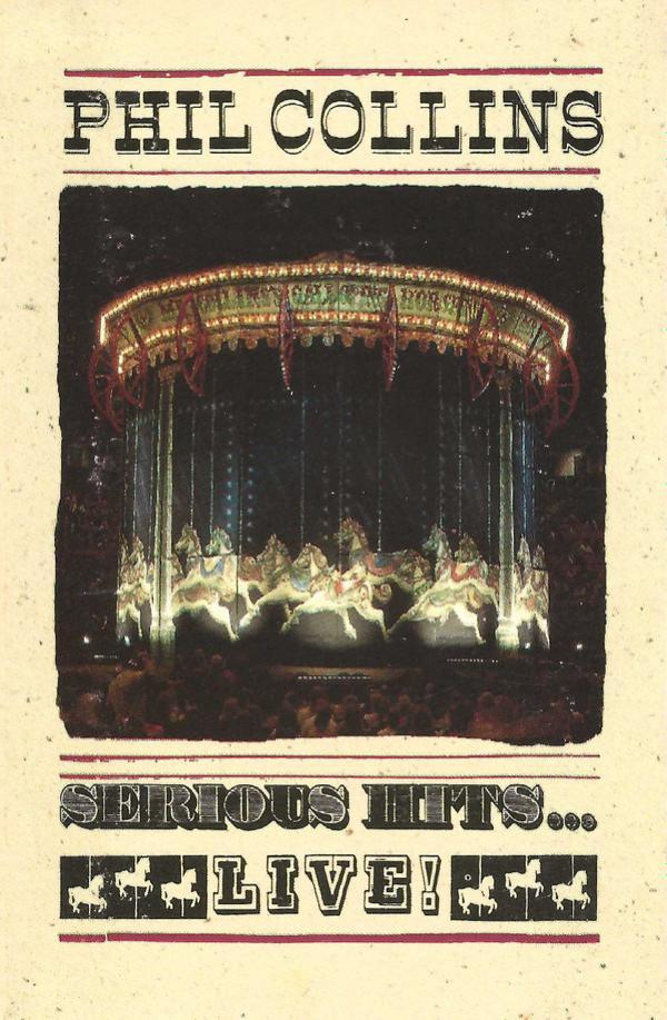 Phil Collins - Serious Hits...Live!