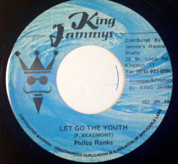 Philco Ranks - Let Go The Youth