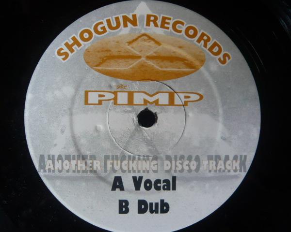 Pimp  - Another Fucking Disco Track