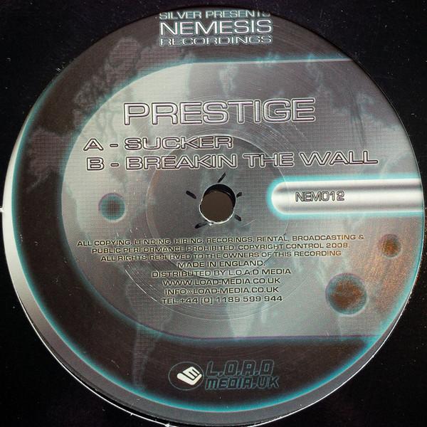 Prestige  - Sucker / Breakin The Wall