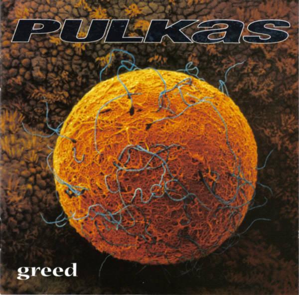 Pulkas - Greed