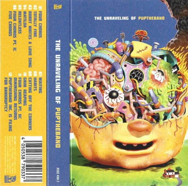 Pup  - The Unraveling of PUPTheBand