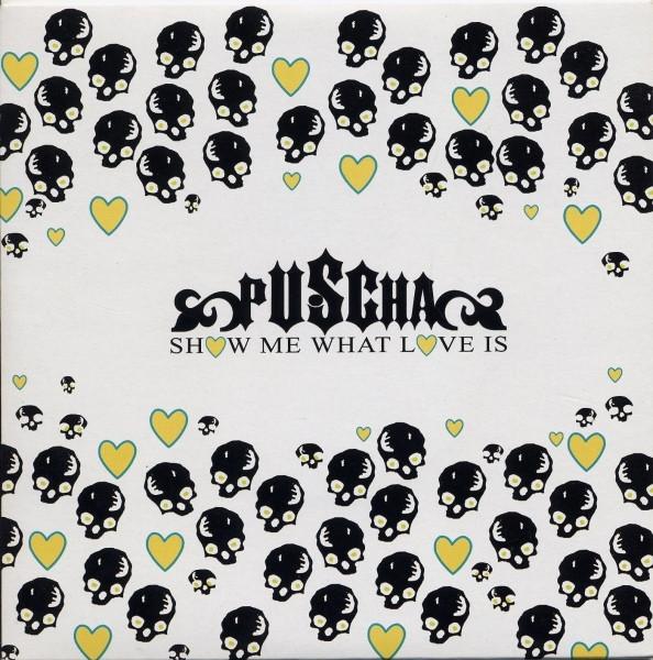 Puscha - Show Me What Love Is