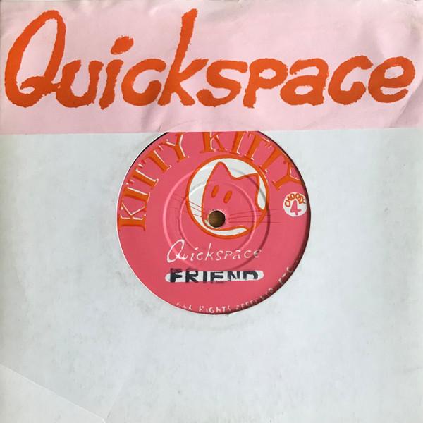 Quickspace - Friend